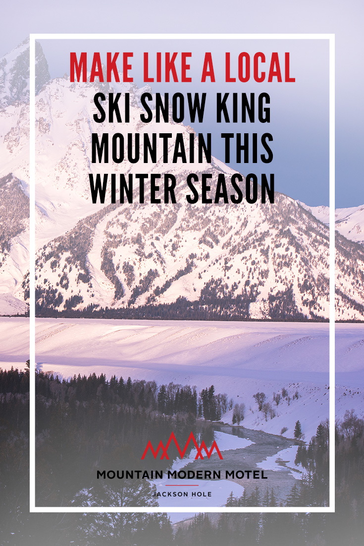 Blog Make Like A Local Ski Snow King Mountain This Winter Season