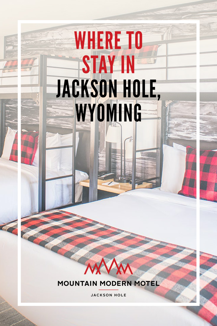 Blog Where to Stay in Jackson Hole, Wyoming