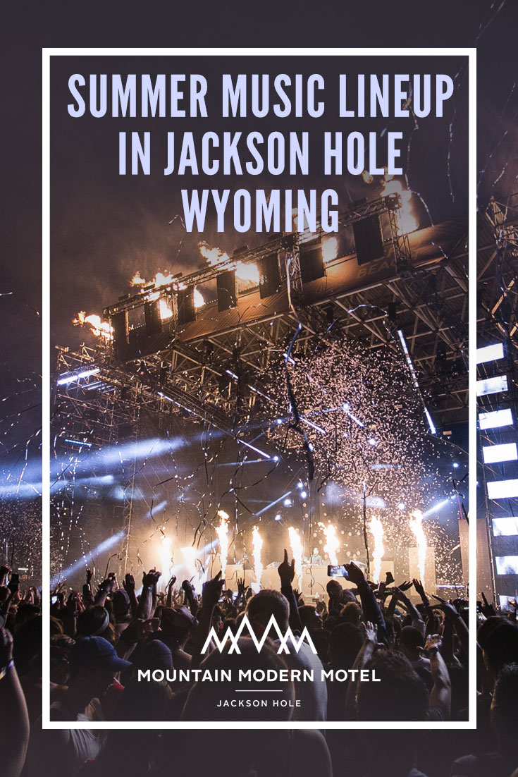 Blog Summer Music Lineup in Jackson Hole Wyoming