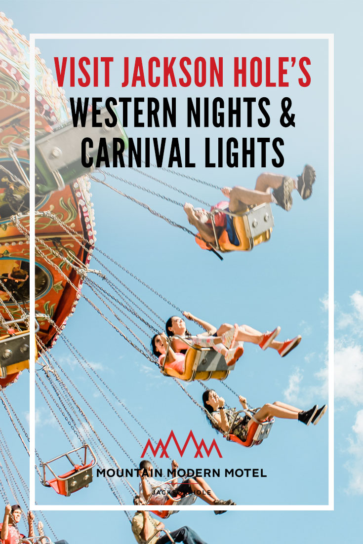 Blog Visit Jackson Hole's Western Nights & Carnival Lights
