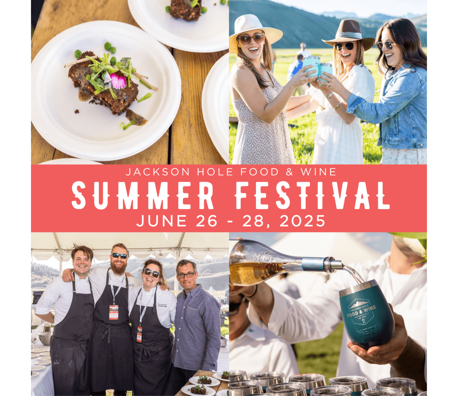 Jackson Hole Food & Wine Summer Festival